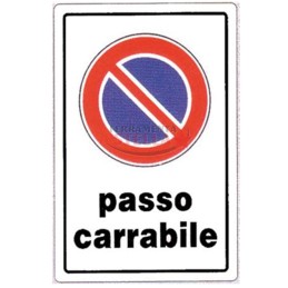 CARTELLO TARGHETTA PLASTICA 30 X 20 CM DIVIETO DI SOSTA PLASTICA PASSO CARRABILE