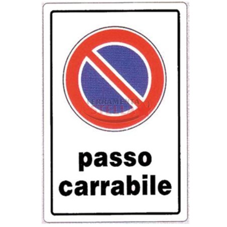 CARTELLO TARGHETTA PLASTICA 30 X 20 CM DIVIETO DI SOSTA PLASTICA PASSO CARRABILE