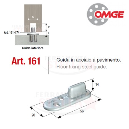 Guida in acciaio a pavimento.