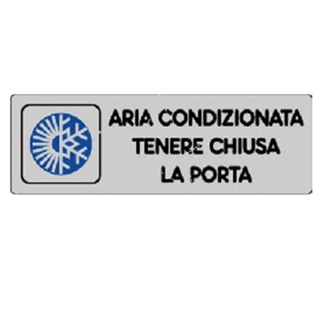 ETICHETTA CARTELLO ADESIVA ARIA CONDIZIONATA TENERE CHIUSA LA PORTA 15 X 5 CM