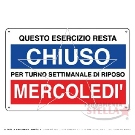 Cartello Plastica Chiuso Mercoledi' | ferramentastella.it