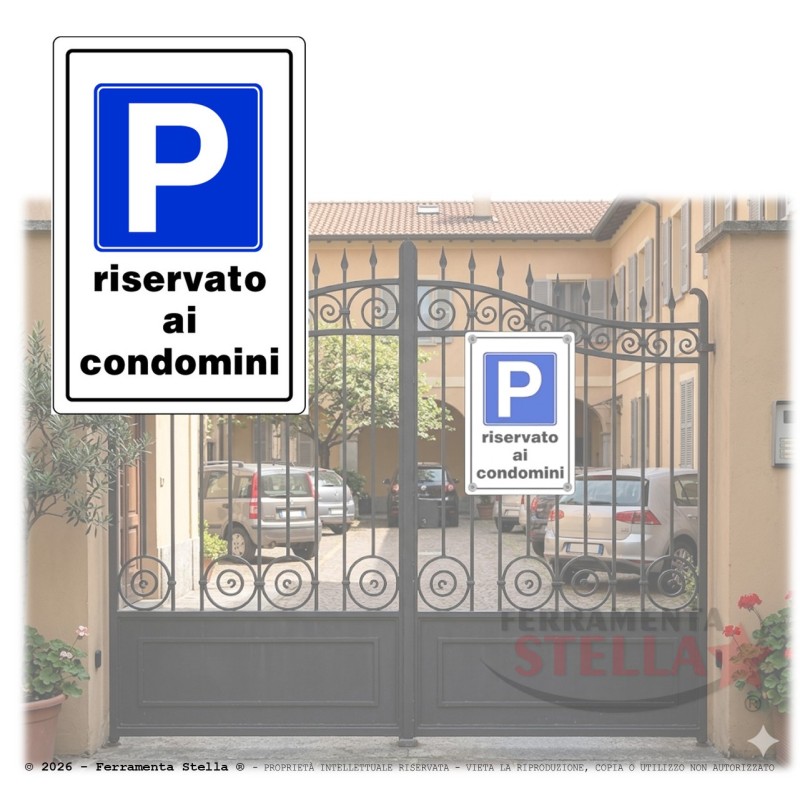 Cartello parcheggio riservato ai condomini | ferramentastella.it
