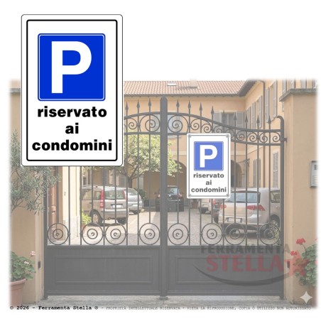 Cartello parcheggio riservato ai condomini | ferramentastella.it