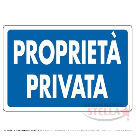 Cartello targhetta 30x20 proprieta' privata| ferramentastella.it