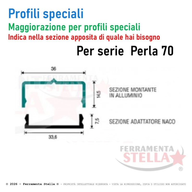 MAGGIORAZIONE PER PROFILO SPECIALE - PER COMANDI COMPATIBILI NACO LEGNO E ALLUMINIO - DIVERSI DA STANDARD