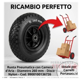 RUOTA RUOTE CARRELLO CARRELLI CON CAMERA D'ARIA PNEUMATICO D. 260 DISCO NYLON 2